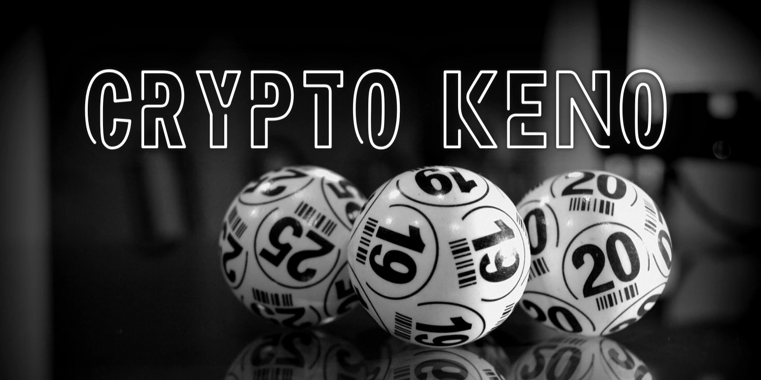 Crypto Keno with numbered Keno balls in the background.