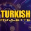 Turkish Roulette Review