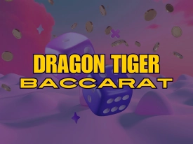 Dragon Tiger Baccarat Review