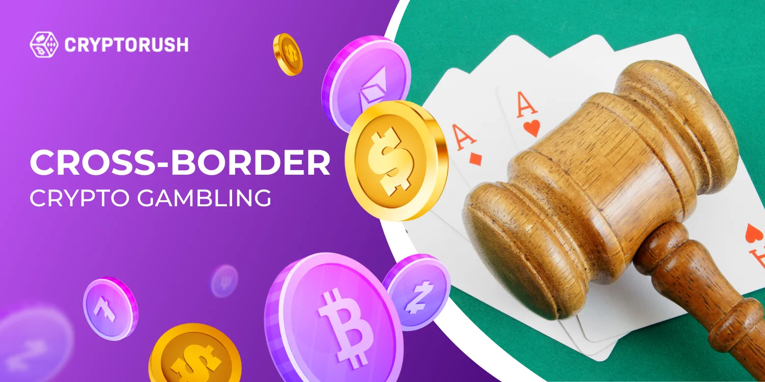 Cryptorush Cross-Border Crypto Gambling banner featuring floating cryptocurrency coins, a judge’s gavel, and playing cards.