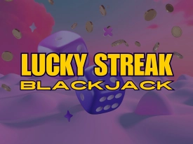 Lucky Streak Blackjack Review